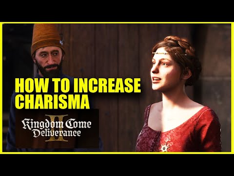 How to Increase Charisma in KCD 2 || Kingdom Come Deliverance 2 Tips and Tricks