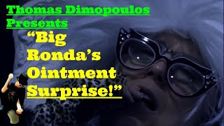 "Big Ronda's Ointment Surprise!" (2024 SHORT FILM)