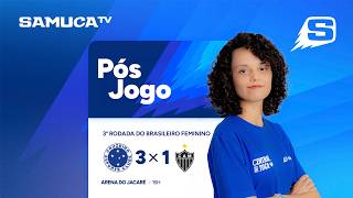 PÓS-JOGO: CRUZEIRO 3X1 ATLÉTICO-MG | CABULOSAS VENCEM E ASSUMEM A VICE-LIDERANÇA NO BRASILEIRÃO