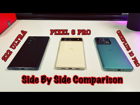 Best Of The Bunch? | S22 Ultra Pixel 6 Pro OnePlus 10 Pro |