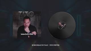 Si Me Dejas No Vale Lyrics English Translation
