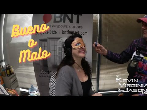 Bueno O Malo With Virginia 5-23-2022