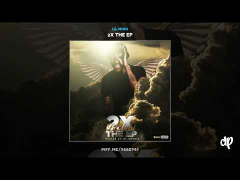 Lil Moni -  My Niggas (Feat. Lil Moni)