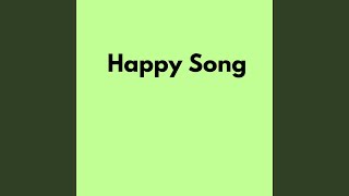 Happy Song