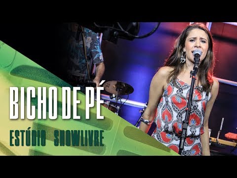 "Ai que saudade d'ocê/Anunciação" -  Bicho de Pé no Estúdio Showlivre 2018