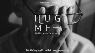 [VIETSUB] Nam Taehyun (남태현) - 안아줘 (Hug Me) #Rainsound