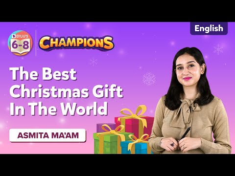 The Best Christmas Gift in the World Class 8 English - NCERT Solutions English Class 8 Unit 1