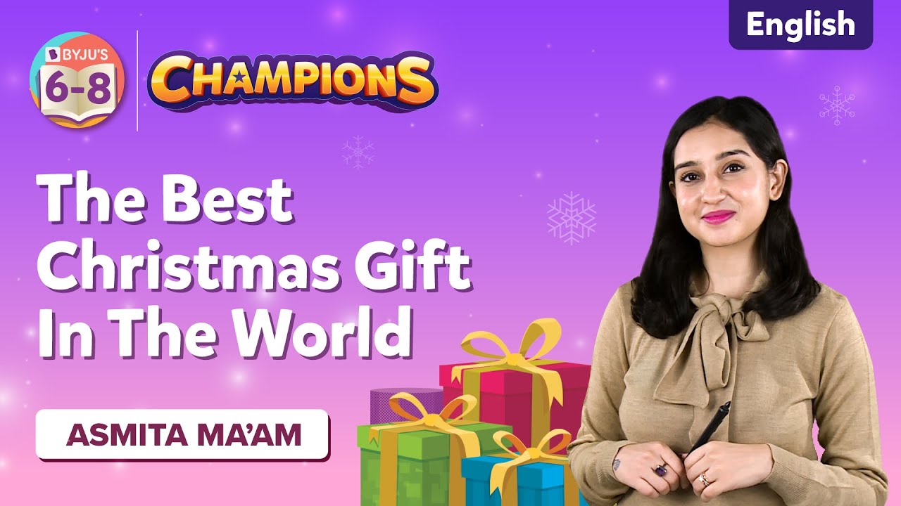 The Best Christmas Gift in the World Class 8 English - NCERT Solutions English Class 8 Unit 1