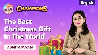 The Best Christmas Gift in the World Class 8 English - NCERT Solutions English Class 8 Unit 1