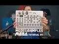 Model Samples Mega Tutorial 1