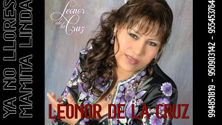 LEONOR DE LA CRUZ 2017- DÍA DE LA MADRE EN TARMA