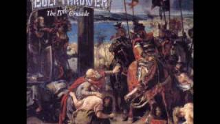 Bolt Thrower - The IVth Crusade With Lyrics