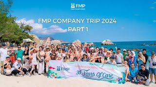 FMP Company Trip 2024 - Ninh Thuan Part 1 🏖️🍸