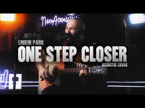 Linkin Park - One Step Closer Acoustic Guitar Cover