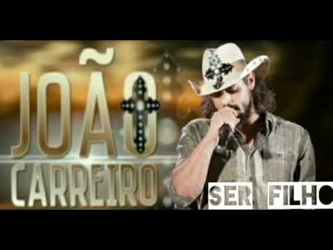 Ser Filho - João Carreiro e Capataz