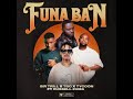 Sir Trill ft TBO Tycoon x Russel Zuma  - Funa Ban (Official audio)