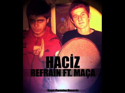 Refrain ft. Maça Haciz (Diss Shadow&Münürcan)