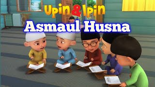 Download lagu ASMAUL HUSNA VERSI UPIN & IPIN mp3