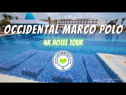 Occidental Marco Polo 4* | Hammamet, Tunisko | 4K HOTEL TOUR