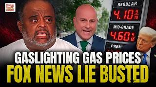 Fox News Gas Price Lie Exposed. Roland Calls Trump Coverage “State-Run Propaganda”