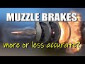 Muzzle Brakes, More or less Accuracy?