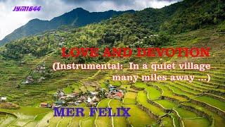 Love And Devotion (Instrumental) - Mer Felix