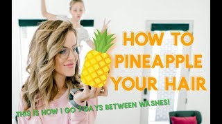 HOW TO PINEAPPLE YOUR HAIR /// TARA THUESON
