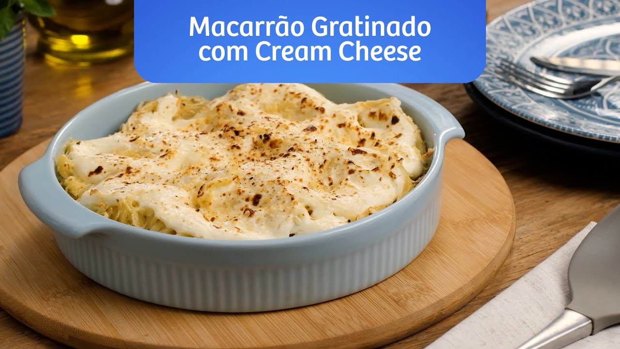 Macarrão Gratinado com Cream Cheese