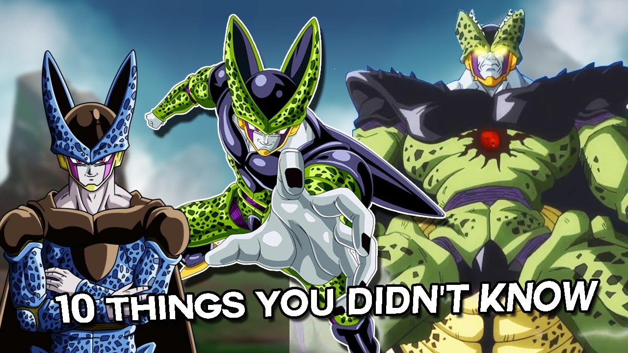 10 Things You Didn't Know About Cell (Probably) - Dragon Ball