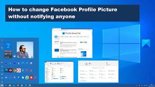 How to change Facebook Profile Picture without notifying anyone