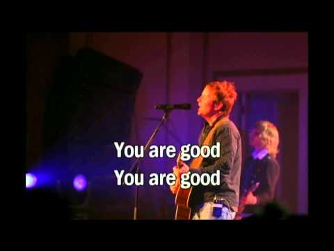You are good - Brian Johnson (Bethel Church) (with lyrics) (Best Worship Song with tears and joy 19)