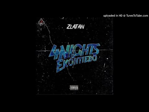 Zlatan - 4 Nights In Ekohtiebo