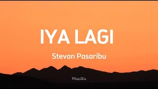 Download lagu Stevan Pasaribu - Iya Lagi || Lirik mp3 Download lagu Stevan Pasaribu - Iya Lagi || Lirik mp3