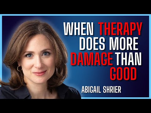 Bad Therapy: Why The Kids Aren't Growing Up - Abigail Shrier
