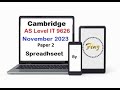 AS Level IT 9626  November 2023 Paper 2 Spreadsheet