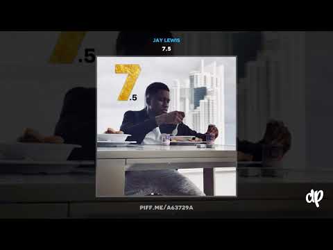 Jay Lewis - Dont Have Time (Feat. Flush Gotti) [7.5]