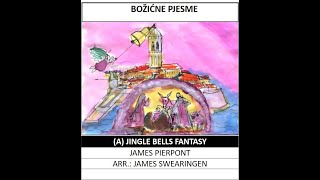 (A) Jingle Bells Fantasy - arr.  James Swearingen (A*)
