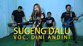 Download lagu SUGENG DALU - COVER BY DINI ANDINI mp3