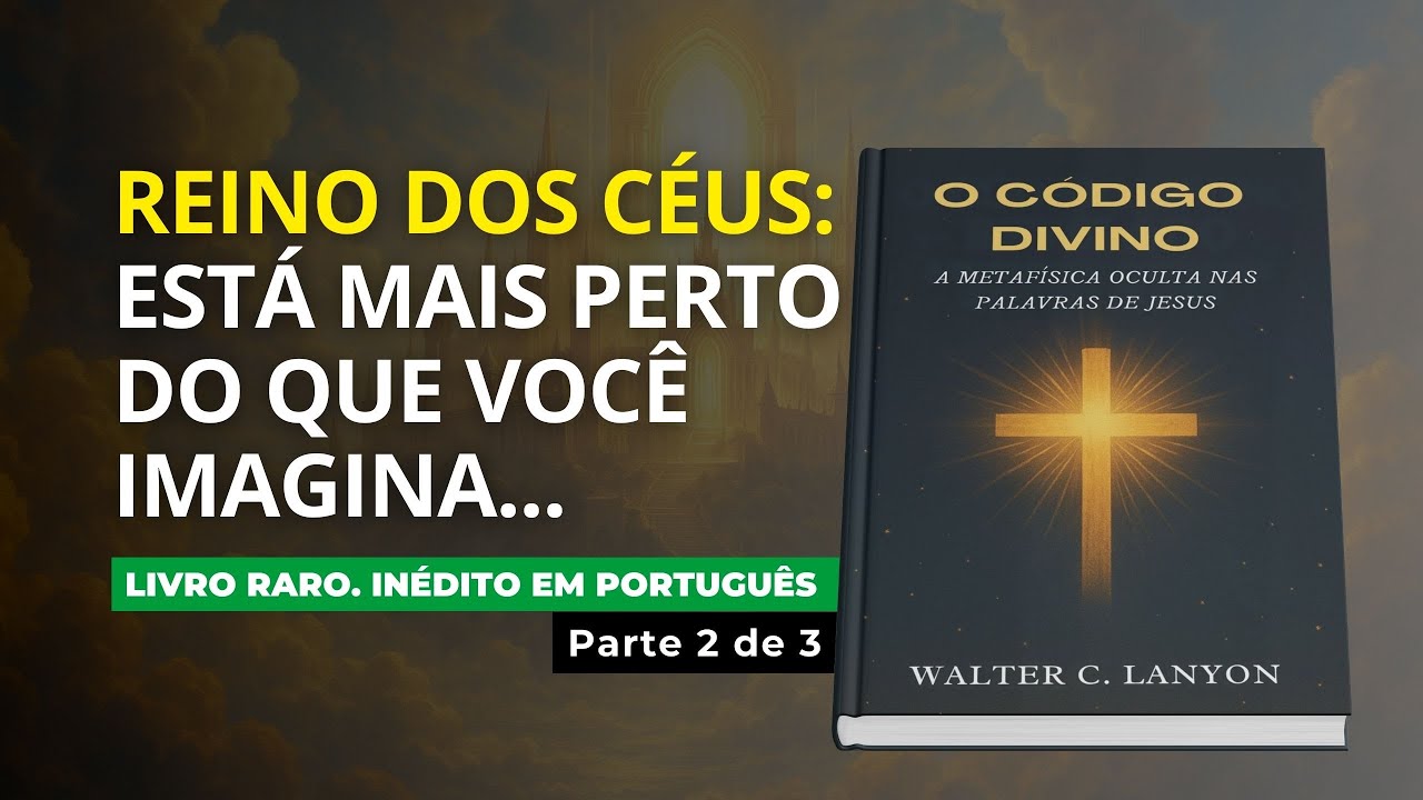 ✨ A LEI ESPIRITUAL QUE TRANSFORMA PROBLEMAS EM SOLUÇÕES - WALTER C. LANYON