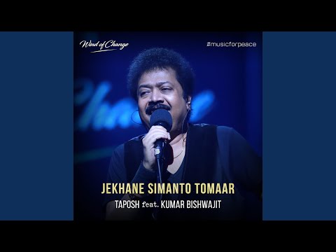 Jekhane Simanto Tomaar (feat. Kumar Bishwajit)