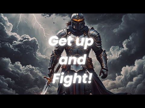 Get up and Fight!