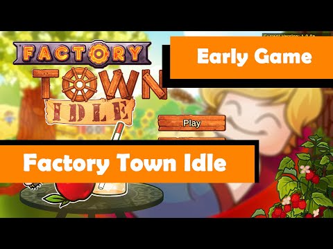 Factory Town Idle - Early Game