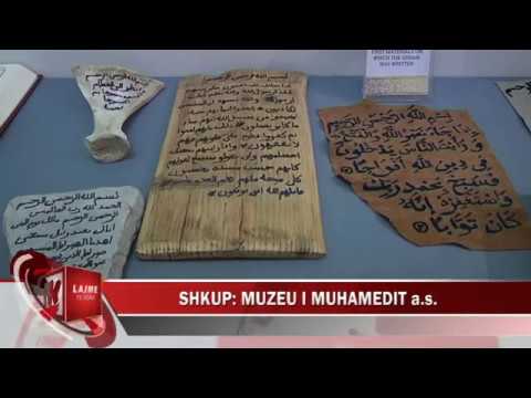 SHKUP: MUZEU I MUHAMEDIT a.s.