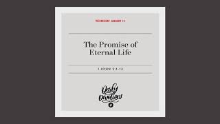 The Promise of Eternal Life — Daily Devotional