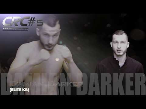 CRC#5 - Fight Announcement  Damian Darker (Elite Martial Arts)