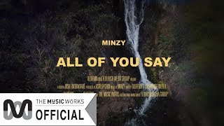 Minzy (공민지) - 'ALL OF YOU SAY' Music Video Teaser
