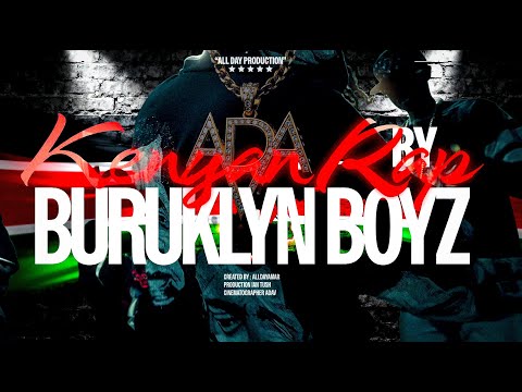 Buruklyn Boyz - Kenyan Rap (Dir By AllDayAmar)