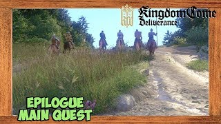 Kingdom Come Deliverance Epilogue Quest Walkthrough (KCD Ending)