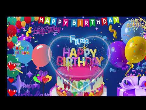 Firas happy birthday to you