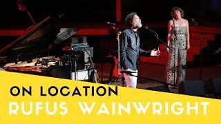 Rufus Wainwright's Performance On Location at Ford Theatres